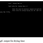 Fig6: output for drying time