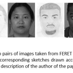 Fig. 4. Two pairs of images taken from FERET database and their corresponding sketches drawn according to the verbal description of the author of the paper